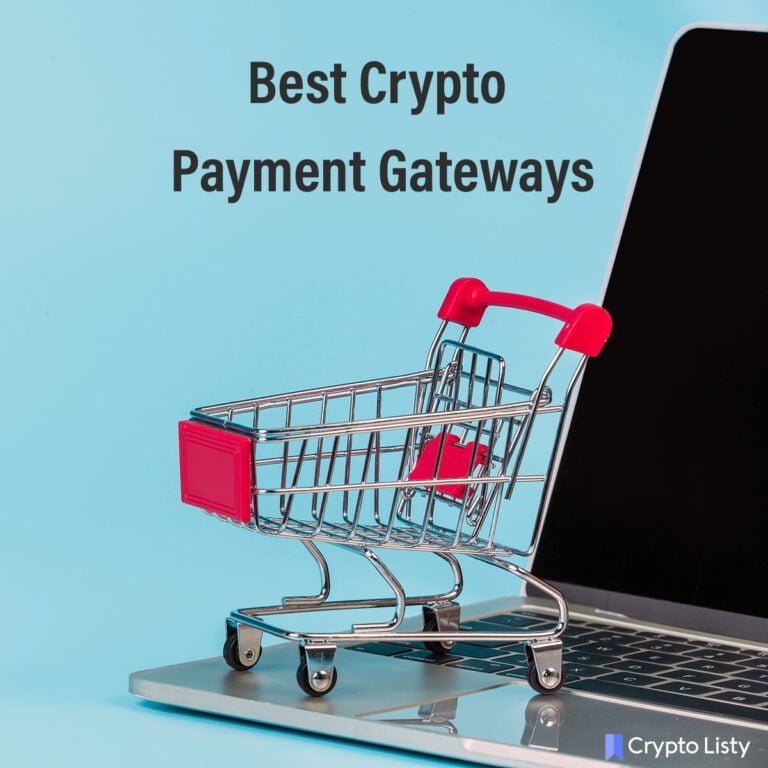 12 Best Crypto Payment Gateways in 2022